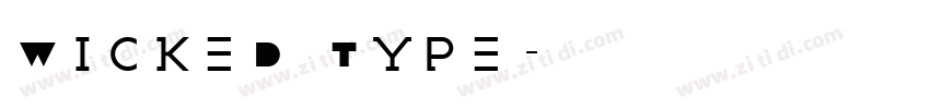 WickeD Type字体转换